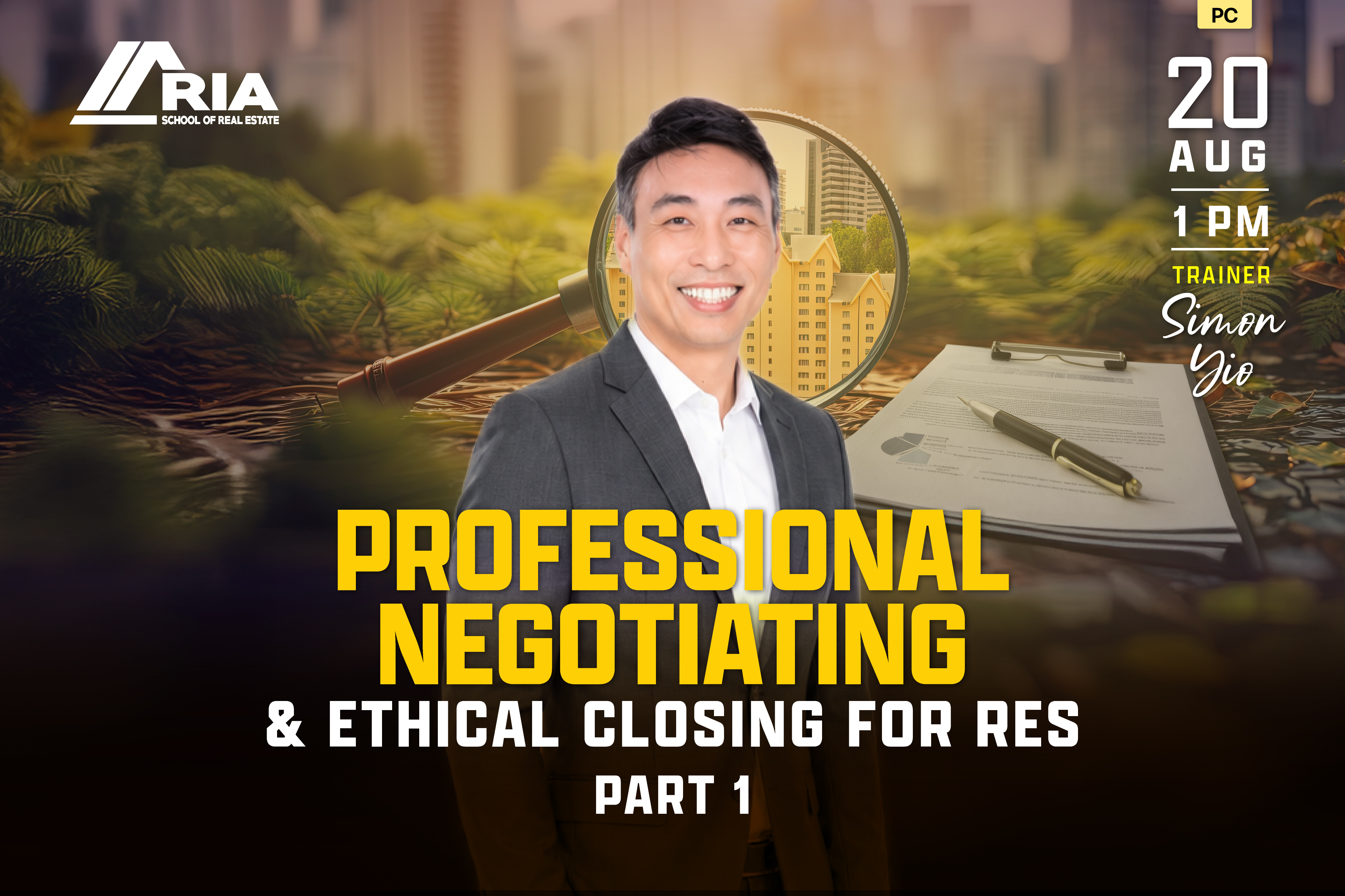 PC-CRS-260190 - PROF NEGOTIATING & ETHICAL CLOSING FOR RES - PART 1 - ONLINE (ZOOM)
