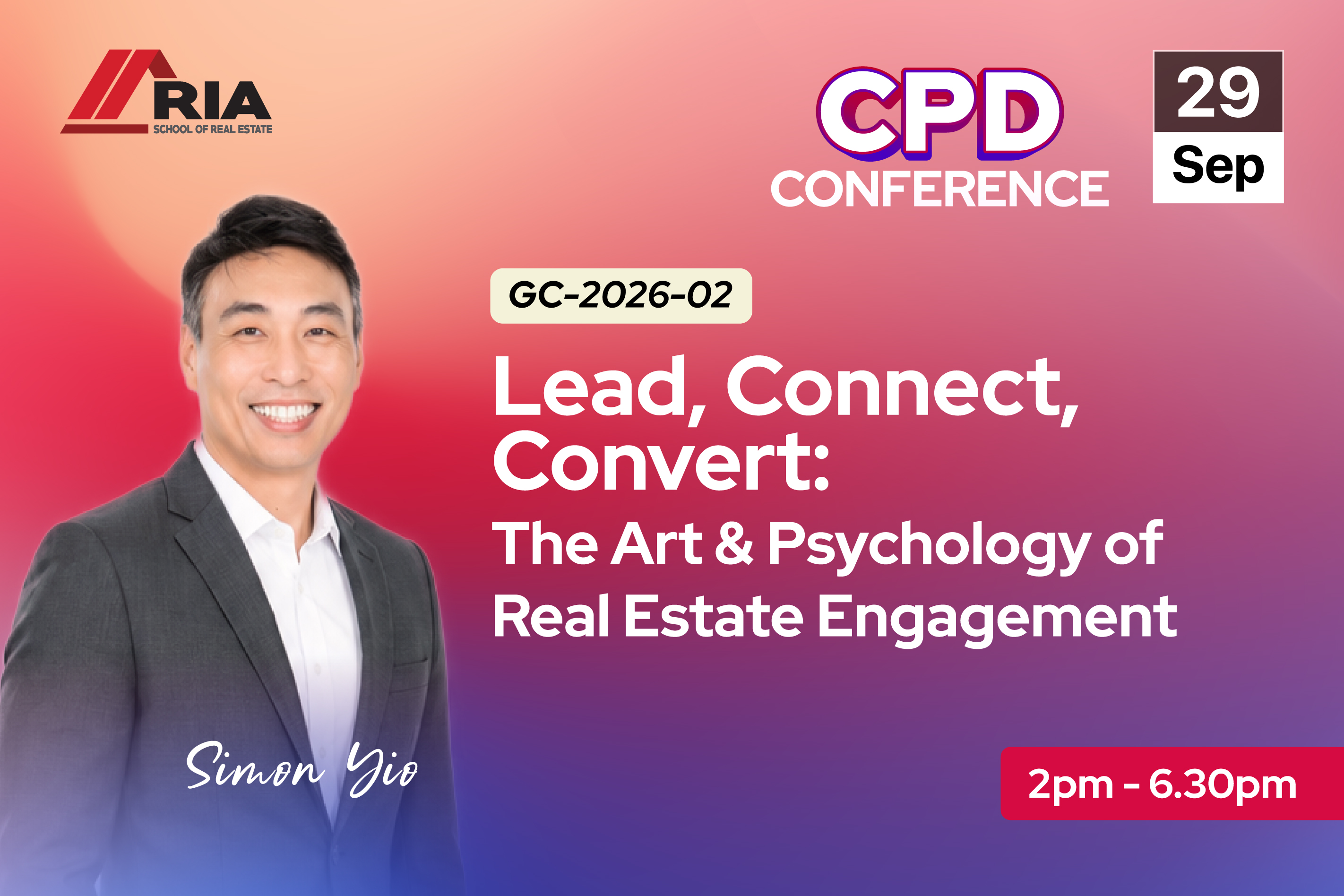 GC-2026-02 : LEAD, CONNECT, CONVERT: THE ART & PSYCHOLOGY OF REAL ESTATE ENGAGEMENT - PHYSICAL